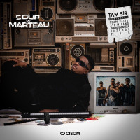 Tam Sir - Coup du marteau (feat. Team Paiya, Ste Milano, Renard Barakissa, Tazeboy & PSK)