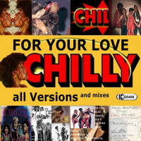 Chilly - For Your Love (Frankfort Mix 2011)