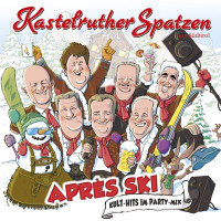 Kastelruther Spatzen - Gott hatte einen Traum (Après Ski Mix)