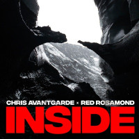 Chris Avantgarde & Red Rosamond - Inside