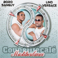 Boro Sanguy & Lino Versace - Mastiboulance