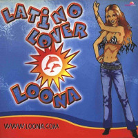 Loona - Latino Lover (Family Radio Version)