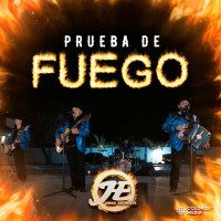 Hermanos Espinoza - Prueba De Fuego