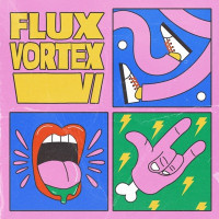 Flux Vortex - When I'm Around You