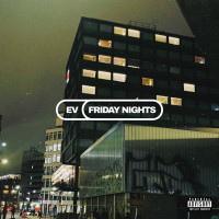 EV - Friday Nights