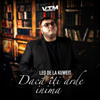 Leo de la Kuweit & Manele VTM - Dacă îți arde inima