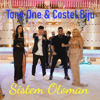 Tony One & Costel Biju - Sistem Otoman