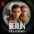 Pedro Alonso & Tristan Ulloa - Felicidad (De La Serie 'berlin' De Netflix)