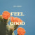 Volta - Feel Good (feat. GRL_BLU)
