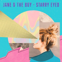 Jane & The Boy - Starry Eyed