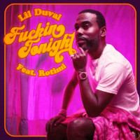 Lil Duval & Rotimi - F****n Tonight