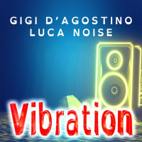 Gigi D'Agostino & Luca Noise - Ultra Symphony