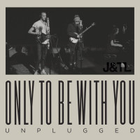 Judah & The Lion - Only to Be with You (Unplugged)