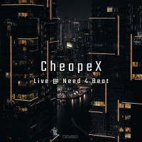 CheapeX - Live @ Need 4 Beat (Live)