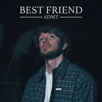 ADMT - Best Friend