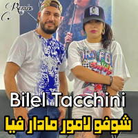 Bilel Tacchini - BiChoufou L’amour Madar Fiya