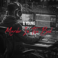 B Young - Murder In The Bed