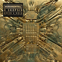 Rudimental & Skepsis - Green & Gold (feat. Charlotte Plank & Riko Dan)