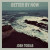Josh Tobias - Better by Now