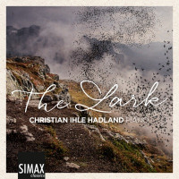 Christian Ihle Hadland - The Lark – Andante quasi recitativo