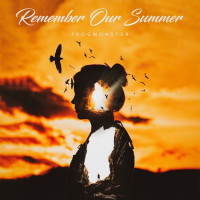 Frogmonster - Remember Our Summer