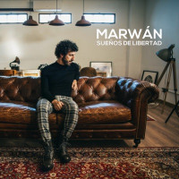 Marwán - Sueños de Libertad