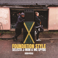 Selecta J-Man & MC Spyda - Foundation Style