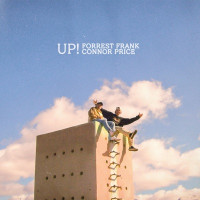 Forrest Frank & Connor Price - Up!