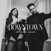 Anitta & J Balvin - Downtown