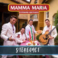 Esteriore Brothers & Stereoact - Mamma Maria (Stereoact Remix)