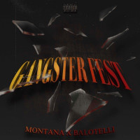 Montana & Balotelli - GANGSTER FEST