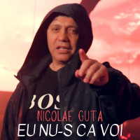 Nicolae Guță - Eu nu-s ca voi