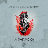 Arde Bogotá & Bunbury - La Salvación