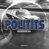 POLITITS, JAPSETITS, FISH N’ TITS, DINULFTITS & EL-TITS - POLITITS 2024 (Hjemmesnekk)