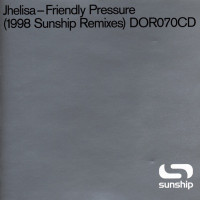 Jhelisa & Sunship - Friendly Pressure (Into the Sunshine Edit)