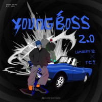 Lambert凌 & 十七草 - Young Boss 2.0