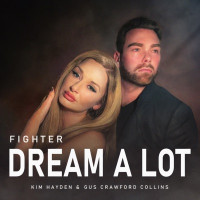 Dream A Lot - Fighter (From "Fool Me Once")
