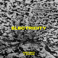 FAST BOY & R3HAB - Electricity