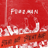 Fuzzman - Steht auf steht auf