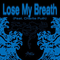 Stray Kids & Charlie Puth - Lose My Breath