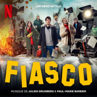 Julien Grunberg & Paul-Marie Barbier - Fiasco Banger - Générique Fin (feat. Jason Medeiros & Leslie Medina)