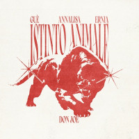 Don Joe - Istinto Animale (feat. Annalisa, Ernia & Guè)