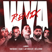 J Abdiel, De La Rose & Yan Block - WYA REMIX RED (feat. Jay Wheeler & iZaak)