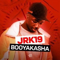 Booskap & JRK 19 - BOOYAKASHA