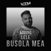 Lele & Manele VTM - Busola mea (Acustic)