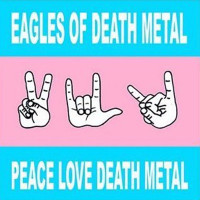 Eagles of Death Metal - Miss Alissa