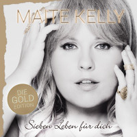 Maite Kelly - Sieben Leben für dich