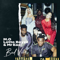 M.O, Lotto Boyzz & Mr Eazi - Bad Vibe