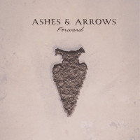 Ashes & Arrows - Born to Love