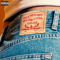 310babii, OhGeesy & BlueBucksClan - rock your hips